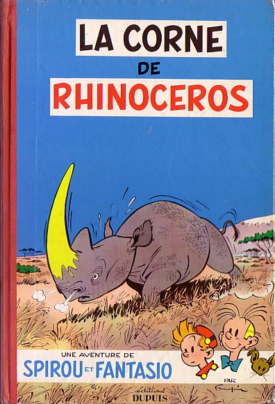 Couverture de Spirou et Fantasio -6- La corne de rhinocéros