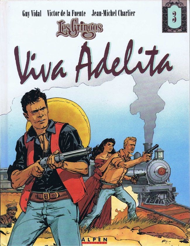Les gringos - Tome 3 : Viva Adelita