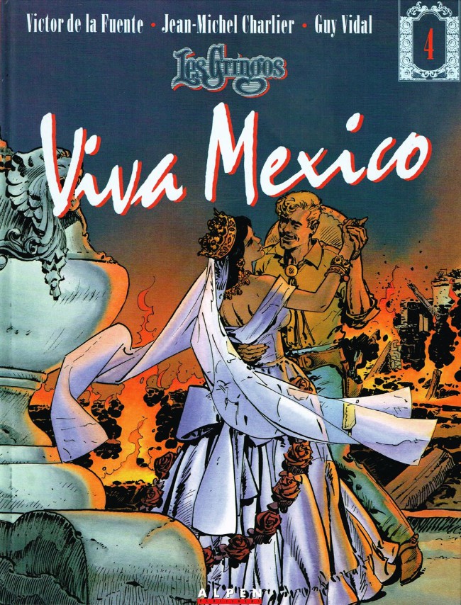 Les gringos - Tome 4 : Viva Mexico