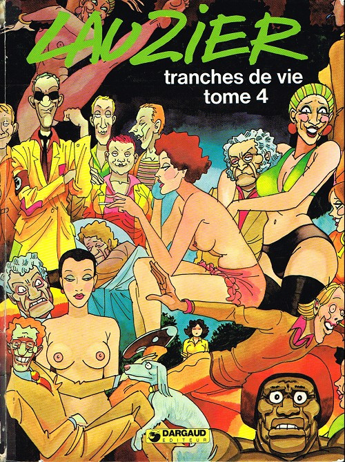 Tranches de vie (Lauzier) - Tome 4