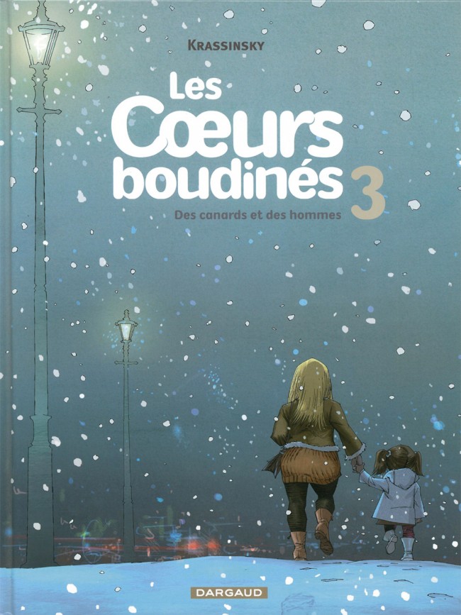 Les cœurs boudinés - Tome 3 : Des canards et des hommes