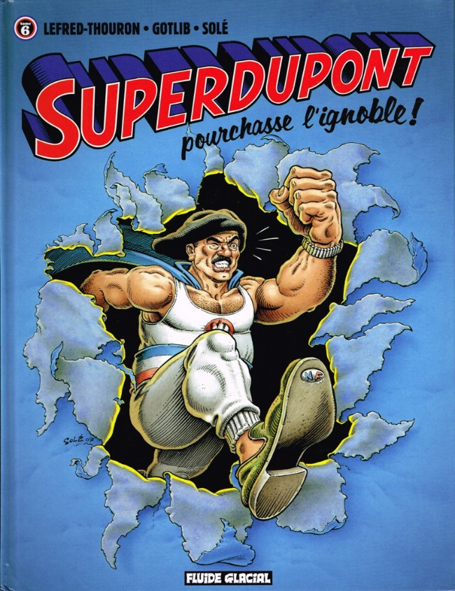 SuperDupont - Tome 6 : Pourchasse l'ignoble !