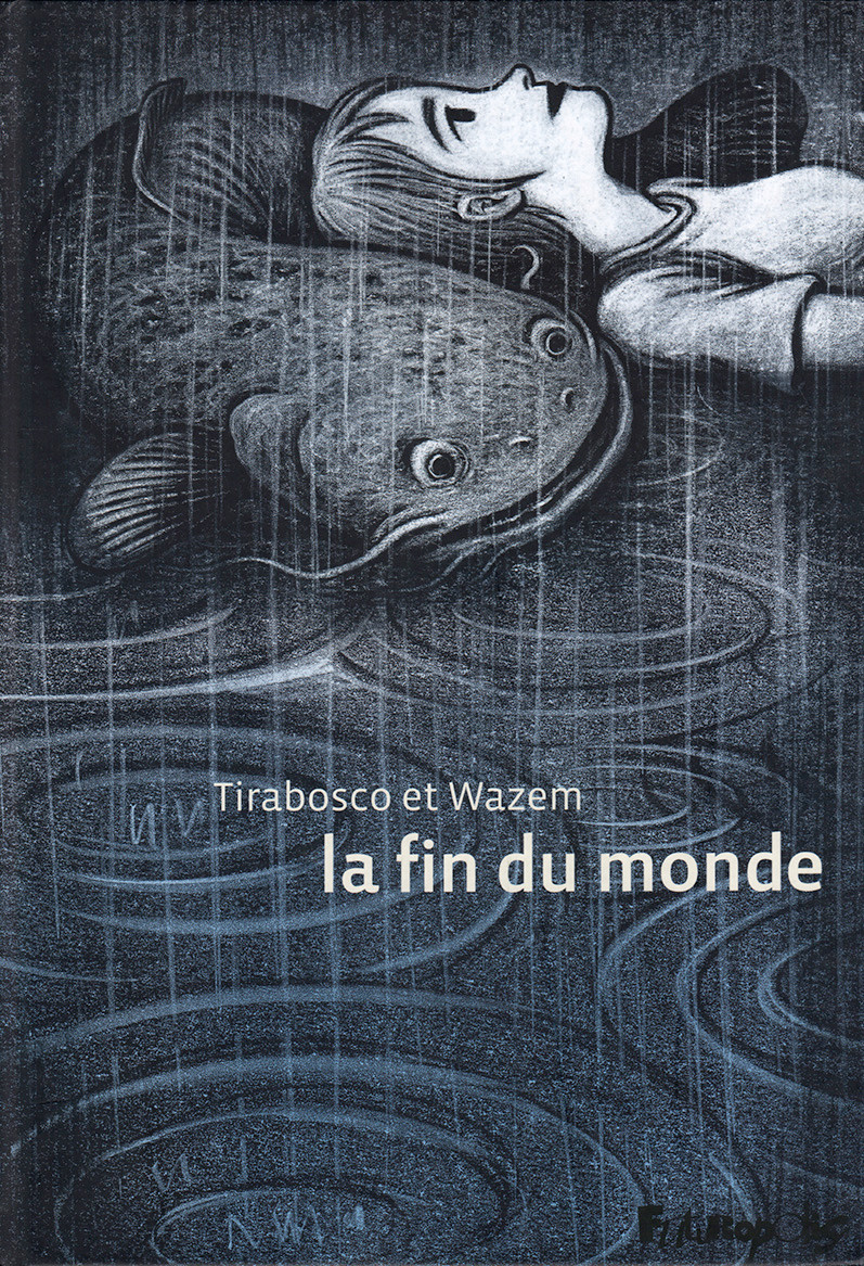 La fin du monde (Wazem/Tirabosco)