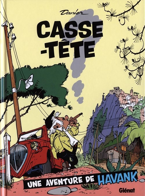 Une aventure de havank - Tome 1 : Casse-tête