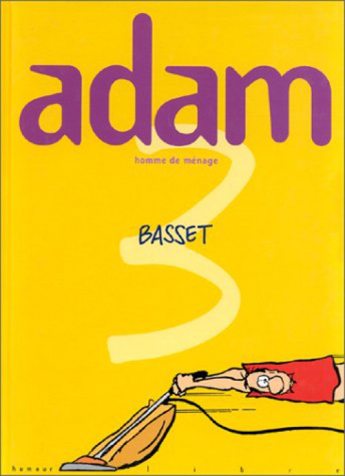 Adam - Tome 3 : Homme de ménage