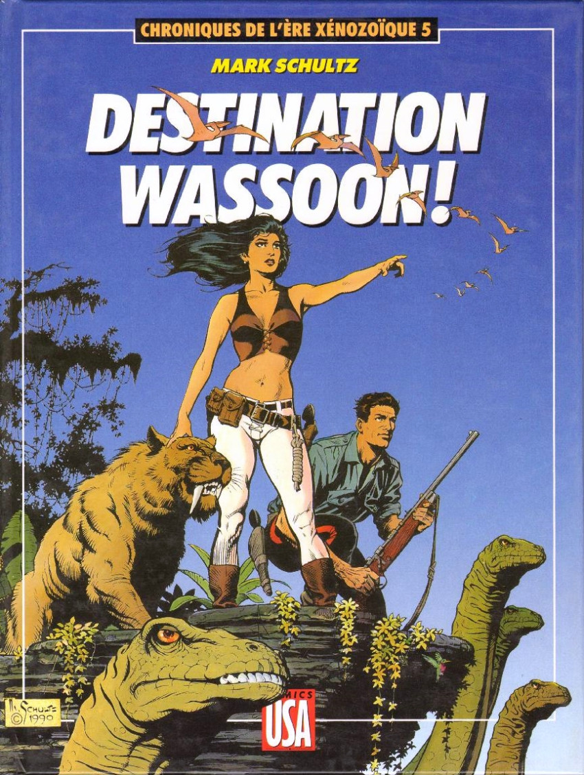 Chroniques de l'ère Xénozoïque - Tome 5 : Destination Wassoon !