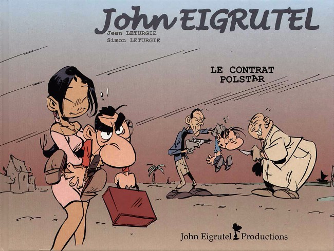 John Eigrutel - Tome 1 : Le contrat Polstar
