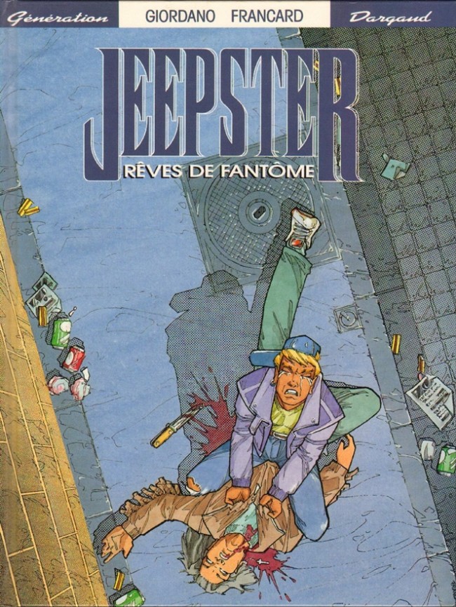 Jeepster - Tome 1 : Rêves de fantôme
