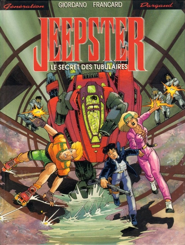 Jeepster - Tome 2 : Le secret des tubulaires