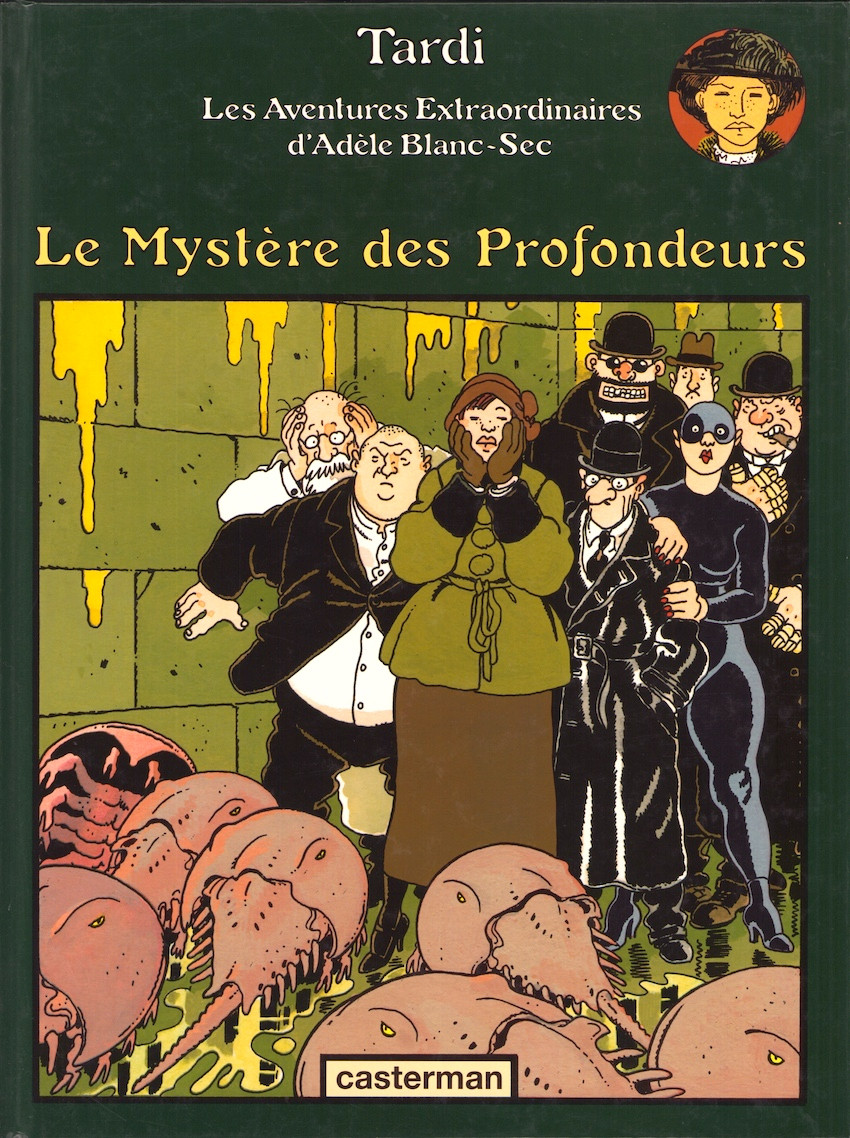 Les Aventures Extraordinaires d'Adèle Blanc-Sec - Tome 8 : Le Mystère des Profondeurs