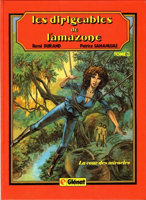 Les dirigeables de l'Amazone - les 3 tomes