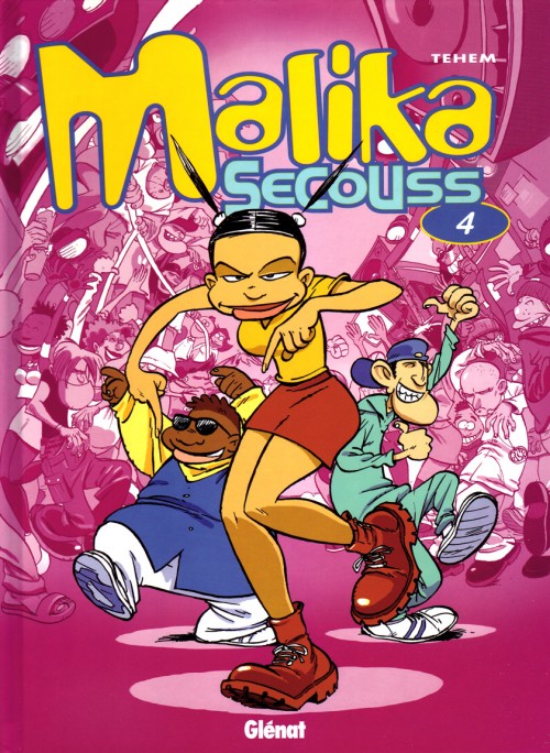 Malika Secouss - Tome 4 : Groove ton chemin