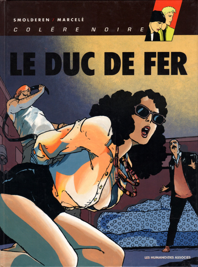 Colère noire - Tome 2 : Le duc de fer