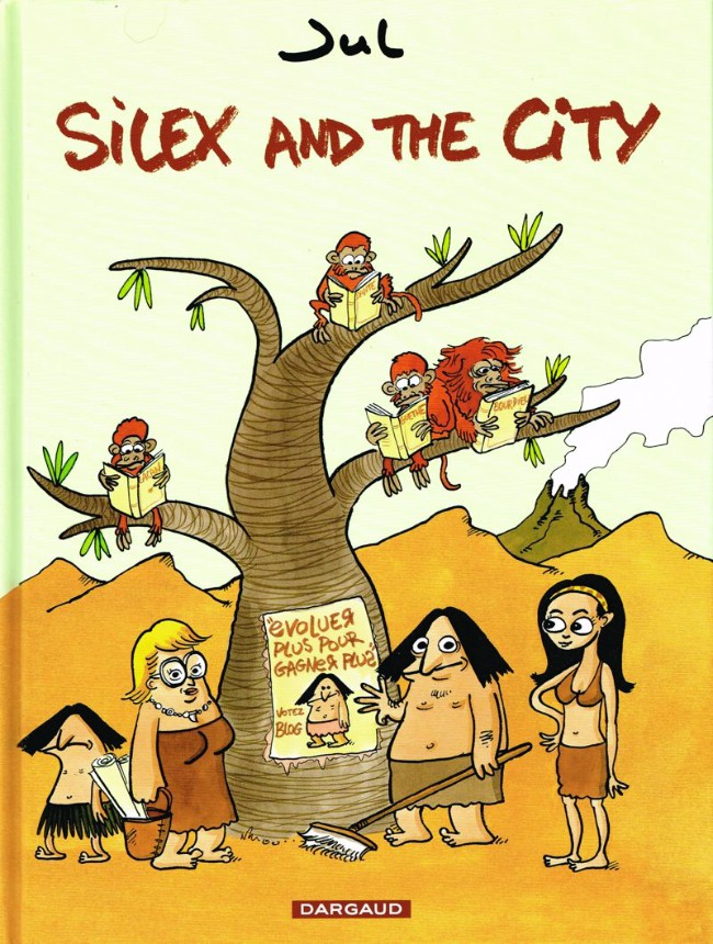 Silex and the city - Tomes : 1 à 6
