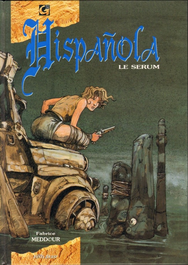 Hispañola - Tome 1 : Le sérum