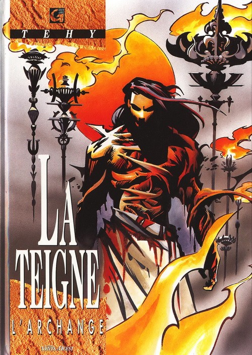 La teigne (Téhy) - Tome 3 : L'archange