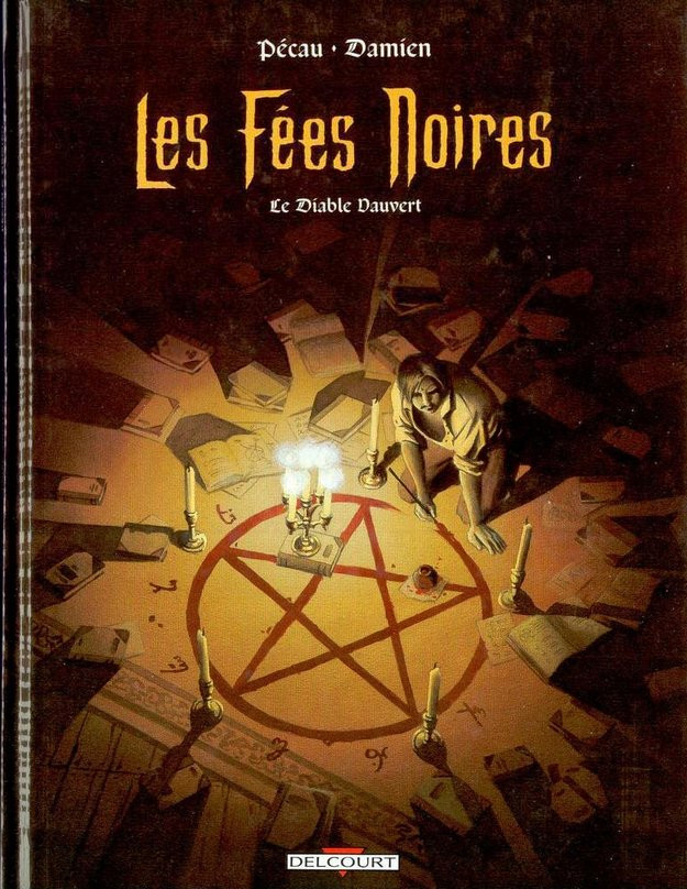 Les Fées Noires - Tome 01 - Le diable Vauvert