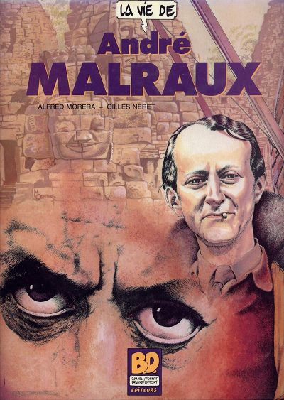 La vie de : André Malraux