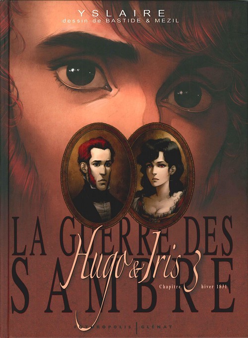 La guerre des Sambre - Hugo & Iris