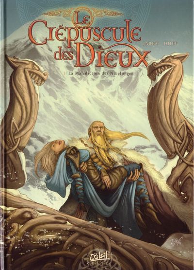 Le crépuscule des dieux - Tome 1 : La Malédiction des Nibelungen