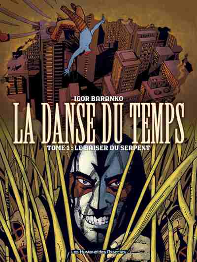 La danse du temps - Tome 3 : Le baiser du serpent