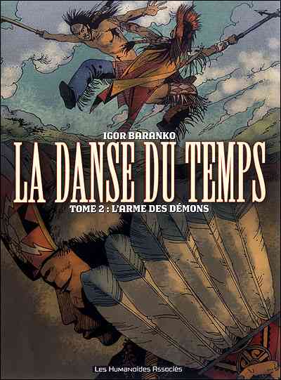 La danse du temps - Tome 2 : L'arme des démons