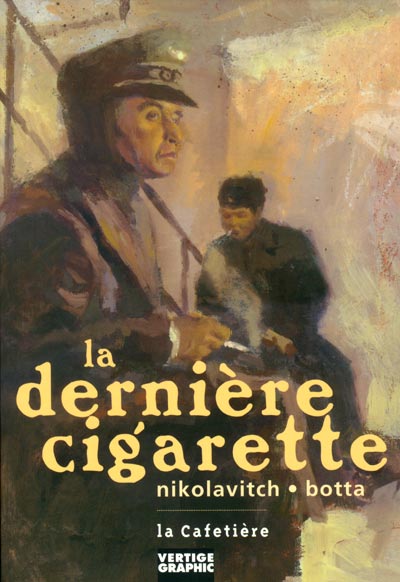 La dernière cigarette 