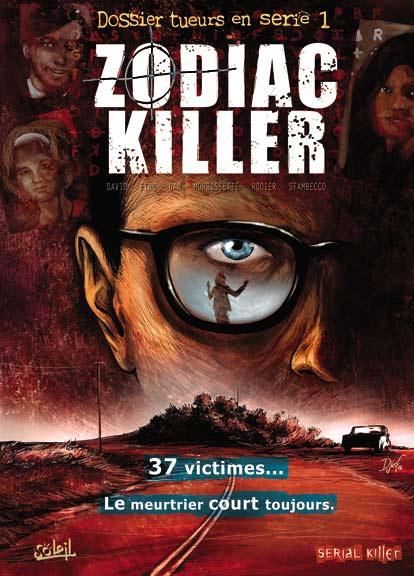 Dossier tueurs en série - Tome 1 : Zodiac Killer