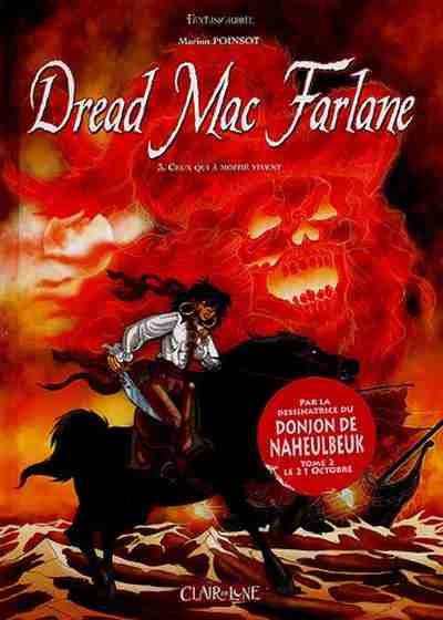 Dread Mac Farlane - Tome 3 : Ceux qui à moitié vivent