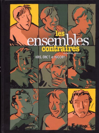 Les ensembles contraires - Première partie