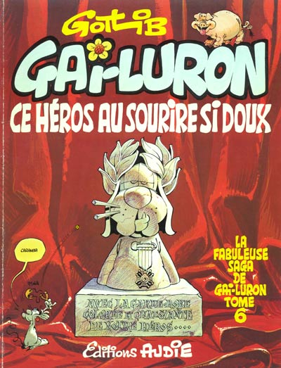 Gai-Luron - Tome 6 : Gai-Luron ce héros au sourire si doux