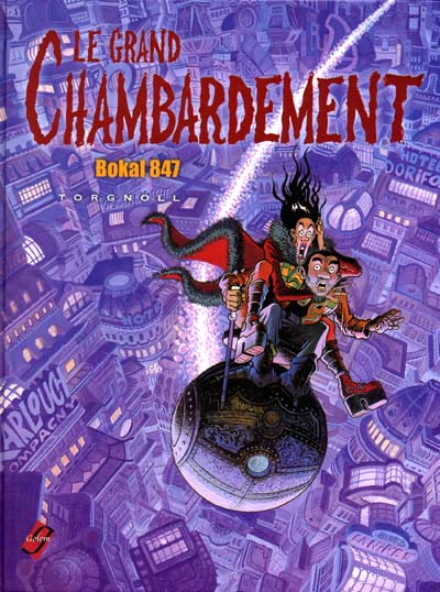 Le Grand Chambardement One shot