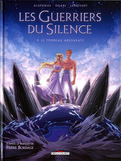 Les guerriers du silence - tome 4