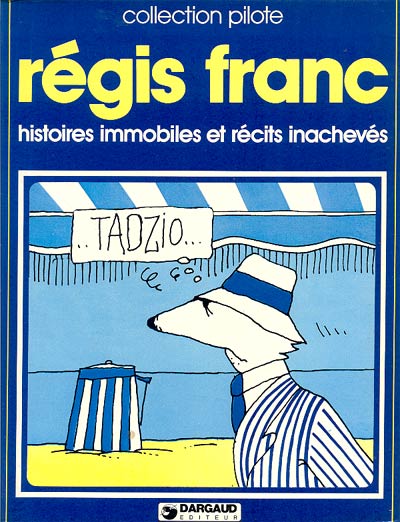 Histoires immobiles et récits inachevés - Tome 1