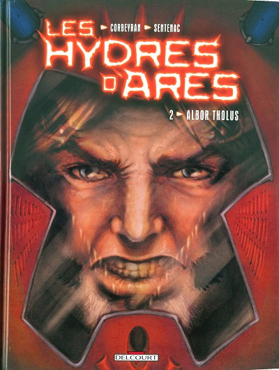 Les hydres d'Arès - Tome 2 : Albor Tholus