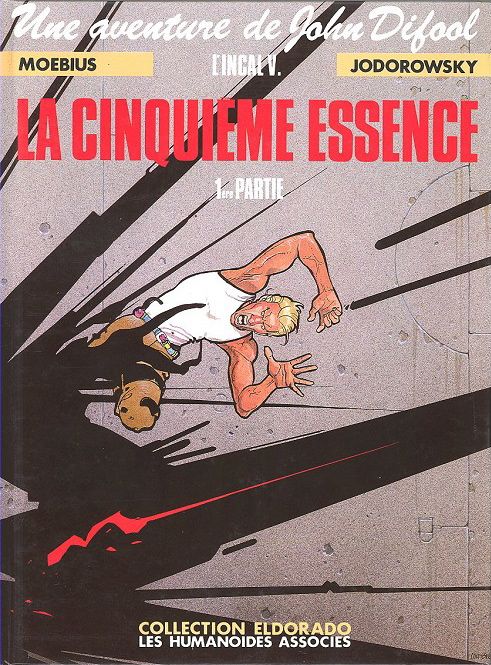 L'incal - Une aventure de John Difool - Tome 5 : La Cinquième Essence - 1ère partie - Galaxie qui...