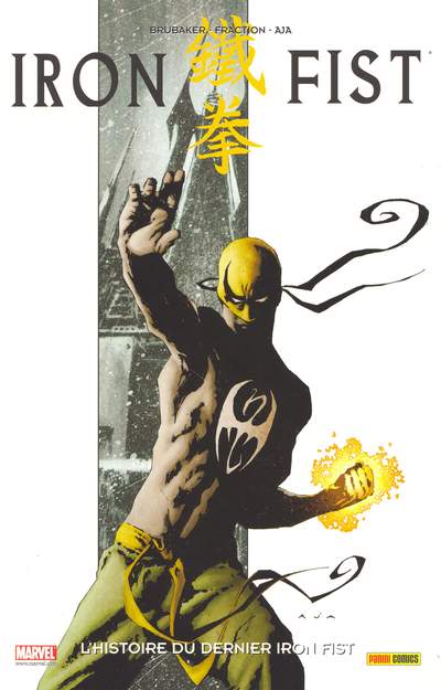 Iron Fist (100% Marvel - 2008) - L'Histoire du dernier Iron Fist