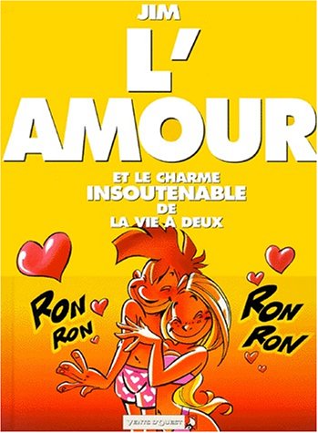 Jim et ses copains - L'Amour et le charme insoutenable de la vie à deux