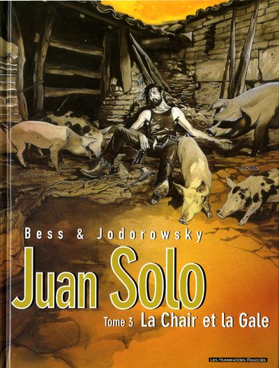 Juan Solo - Tome 3 : La Chair et la Gale