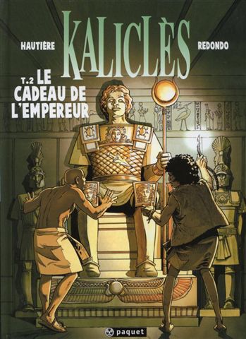 Kaliclès - Tome 2 : Le Cadeau de l'Empereur