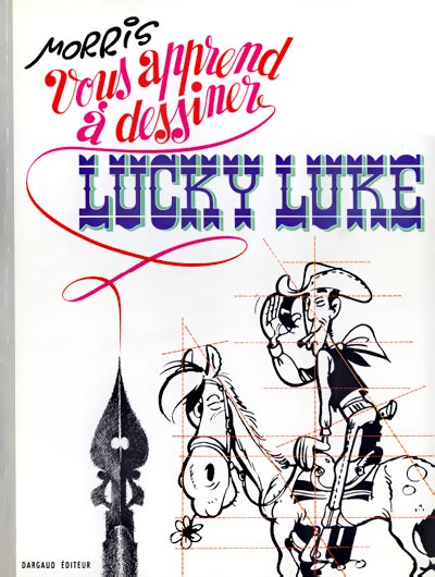 Couverture de (AUT) Morris -1- Morris vous apprend à dessiner Lucky Luke