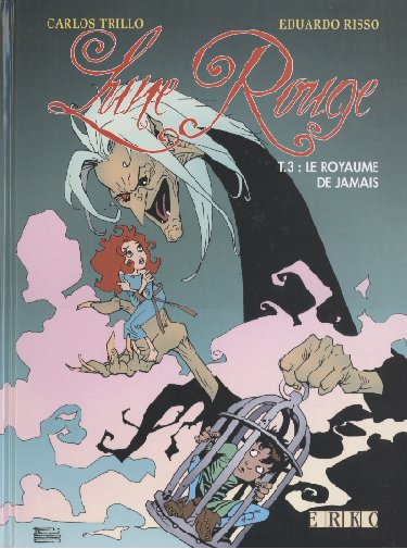 Lune rouge - Tome 3 : Le royaume de jamais