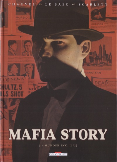 Mafia story - Tome 3 : Murder Inc. {1/2}