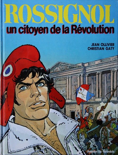 Rossignol - Un citoyen de la révolution