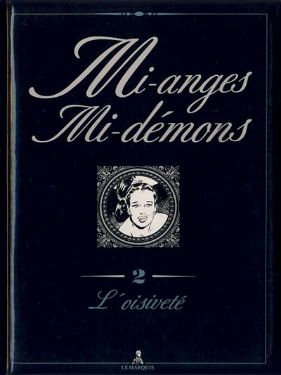 Mi-anges mi-démons - les 3 tomes