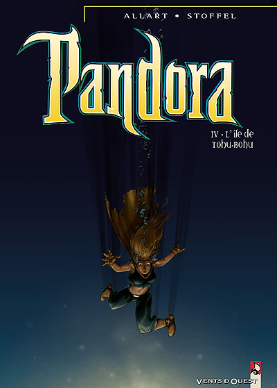 Pandora - Tome 4 - L'île de Tohu-Bohu
