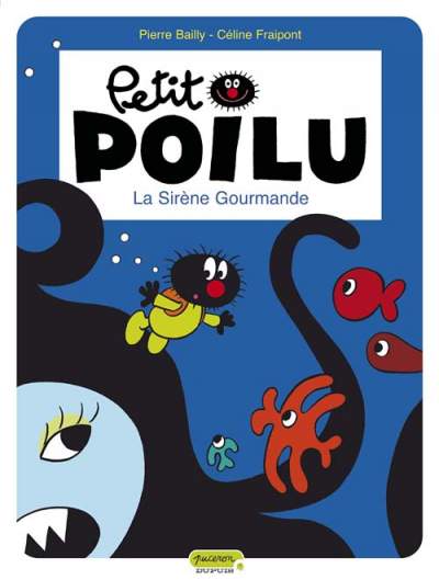Couverture de Petit Poilu -1- La sirène gourmande