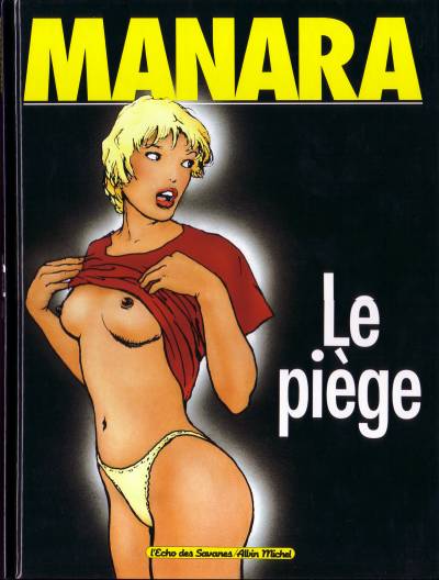 Le piège (Manara) (Re-Up)