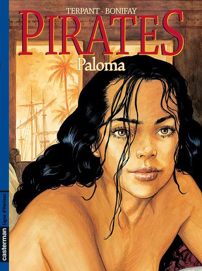 Pirates (Bonifay/Terpant) - Tome 4 : Paloma
