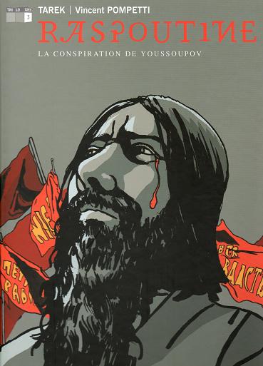 Raspoutine - Tome 3 : La conspiration de Youssoupov